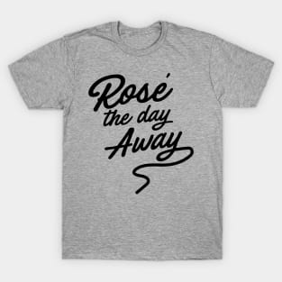 Rose day away T-Shirt